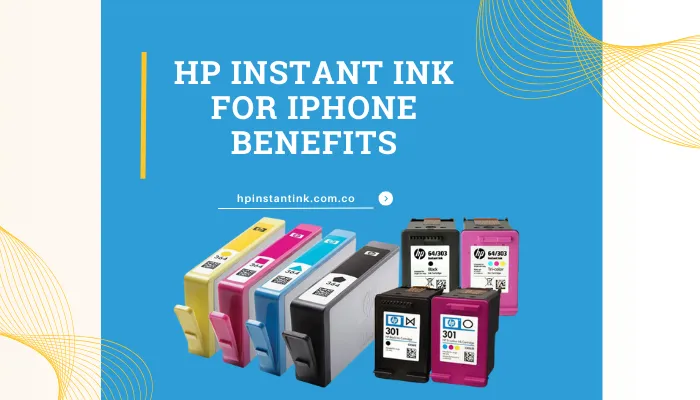 HP Instant Ink For iPhone Benefits