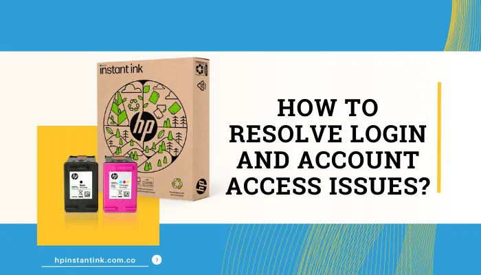 How to Resolve Login and Account Access Issues?