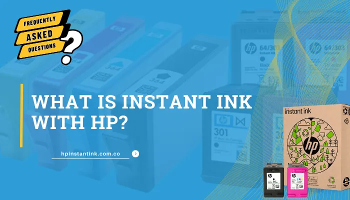 What Is Instant Ink With Hp?