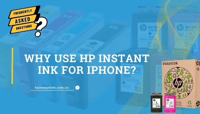 Why Use Hp Instant Ink For iPhone?